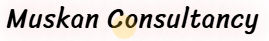 Muskan Consultancy